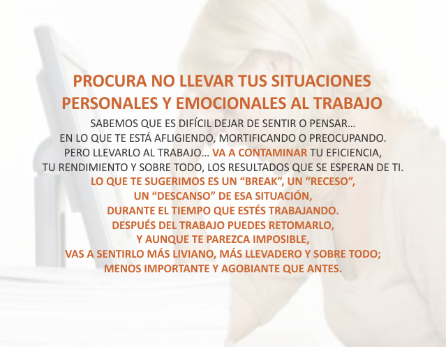 Procupa no llevar tus situaciones personales y emocionales al trabajo Octubre 03 de 2012